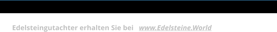 Eine grosse Auswahl zertifizierter Aquamarine direkt vom Diamant- und Edelsteingutachter erhalten Sie bei   www.Edelsteine.World
